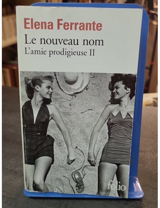 L'amie prodigieuse Tome 2 - Le nouveau nom par Elena Ferrante: Saga napolitaine captivante