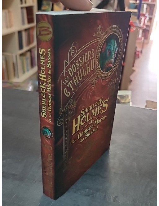 Sherlock Holmes et les démons marins du Sussex par James Lovegrove: Un thriller fantastique et steampunk