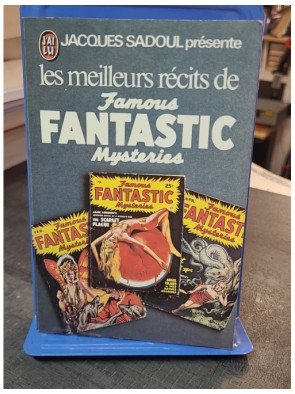Les meilleurs récits de Famous Fantastic Mysteries par Jacques Sadoul: Anthologie de science-fiction vintage