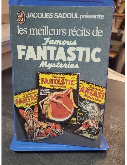 Les meilleurs récits de Famous Fantastic Mysteries par Jacques Sadoul: Anthologie de science-fiction vintage
