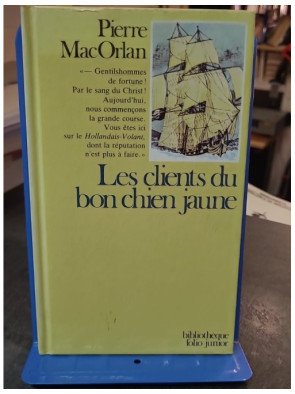 Les Clients du Bon Chien Jaune - Pierre Mac Orlan