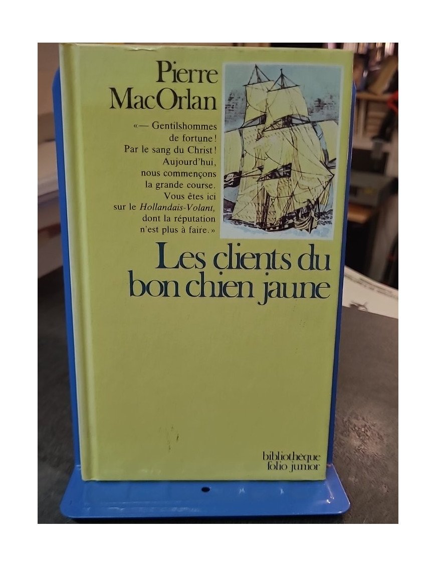 Les Clients du Bon Chien Jaune - Pierre Mac Orlan