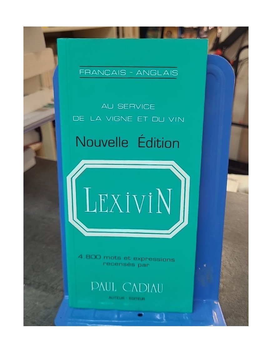 Lexiwine français-anglais - Paul Cadiau