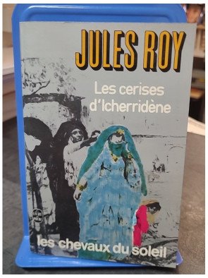 Les Cerises d'Icherridene - Jules Roy