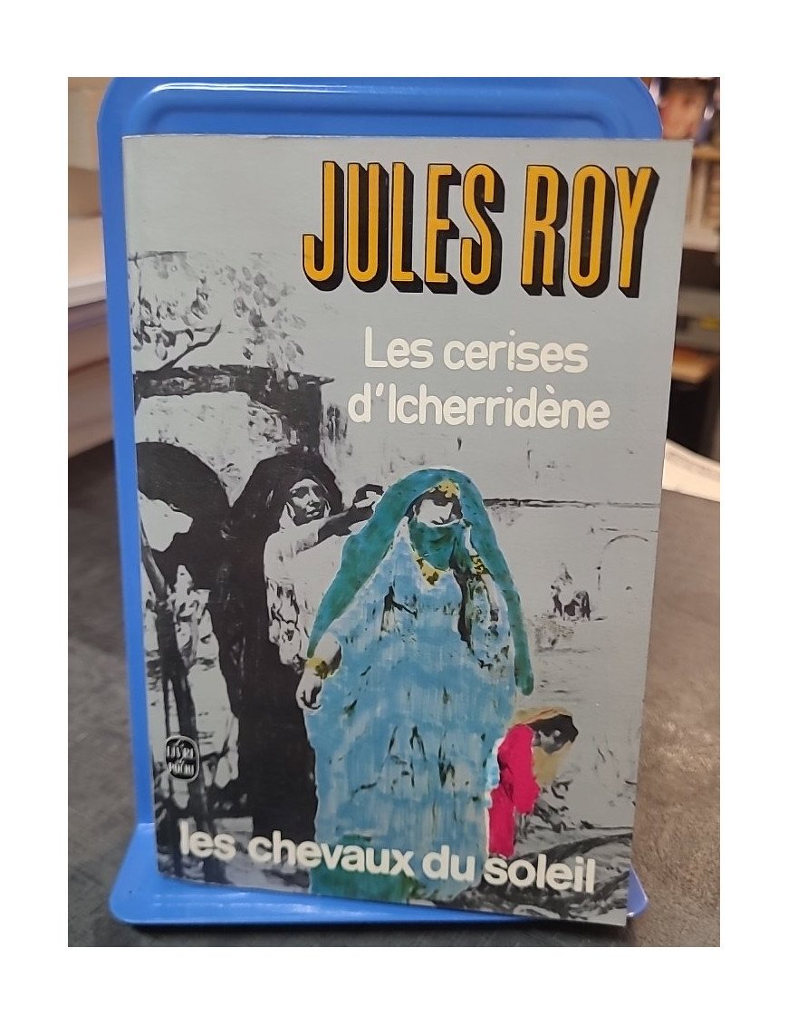 Les Cerises d'Icherridene - Jules Roy