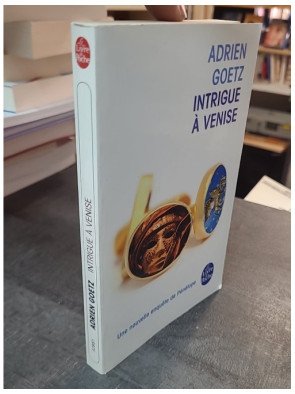 Intrigue à Venise - Adrien Goetz