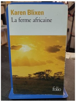 La ferme africaine par Karen Blixen - Un classique de la littérature internationale