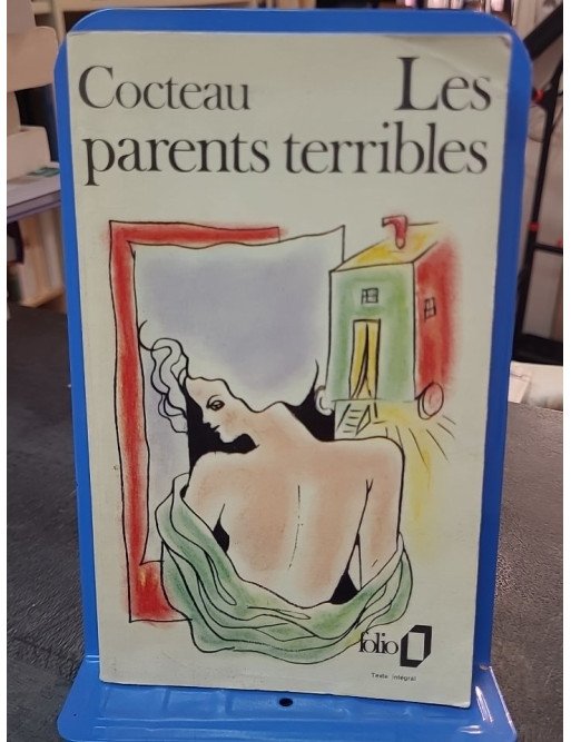 Les Parents terribles par Jean Cocteau - Pièce de théâtre dramatique sur les liens familiaux complexes