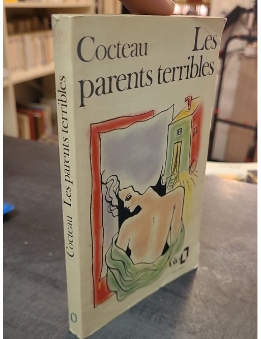 Les Parents terribles par Jean Cocteau - Pièce de théâtre dramatique sur les liens familiaux complexes