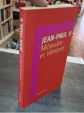 Mémoire et identité de Jean-Paul II