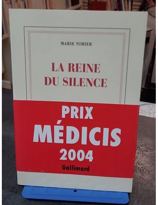 La Reine du silence - Marie Nimier, Prix Médicis 2004
