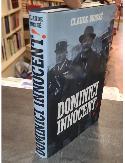 Dominici innocent ! - Claude Mossé