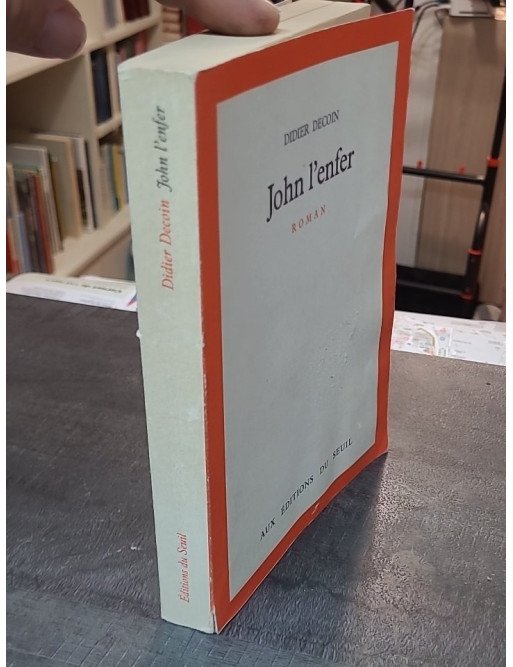 John l'enfer - Roman captivant de Didier Decoin sur New York et ses destins croisés