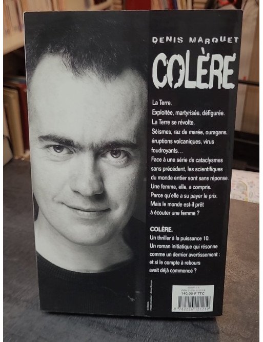 Colère - Un éco-thriller apocalyptique de Denis Marquet - Quand la Terre se révolte
