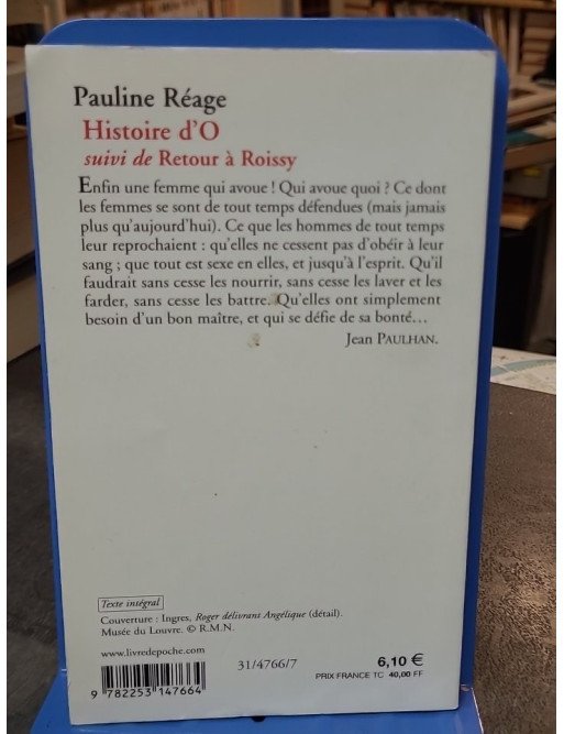 Histoire d'O, suivi de Retour à Roissy - Pauline Réage - Exploration des limites du désir et de la soumission