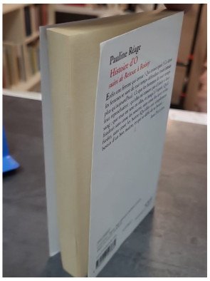 Histoire d'O, suivi de Retour à Roissy - Pauline Réage - Exploration des limites du désir et de la soumission