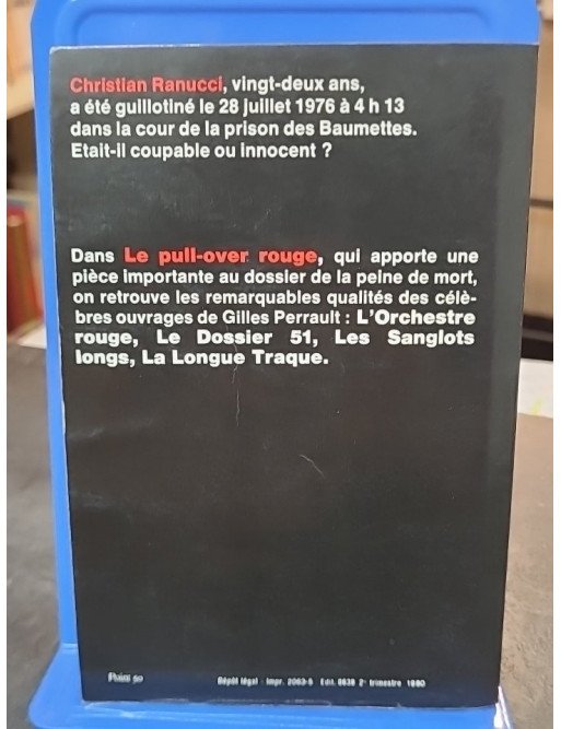 Le Pull-over rouge - Gilles Perrault - Enquête sur l'affaire Christian Ranucci et la peine de mort