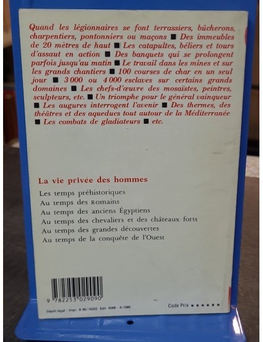 Au temps des Romains - Pierre Miquel - Explorez la vie quotidienne de la Rome antique