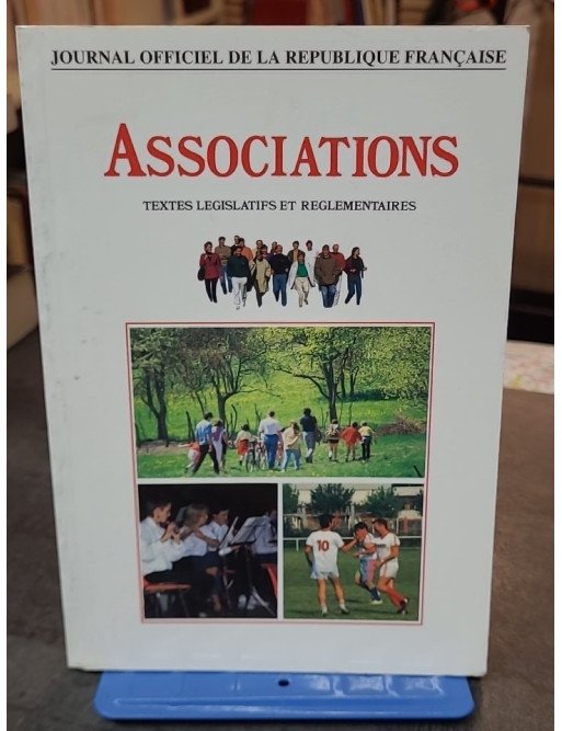 Associations: Textes législatifs & réglementaires - France - Guide officiel