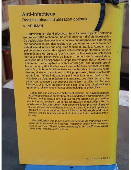 Anti-infectieux - Règles pratiques d'utilisation optimale - Maur Neuman - Guide de Médecine