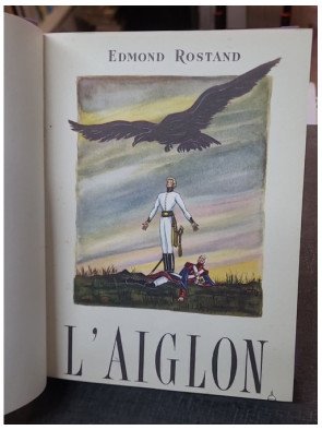 L'Aiglon - Drame en 6 actes - Edmond Rostand - Pièce de théâtre sur Napoléon II