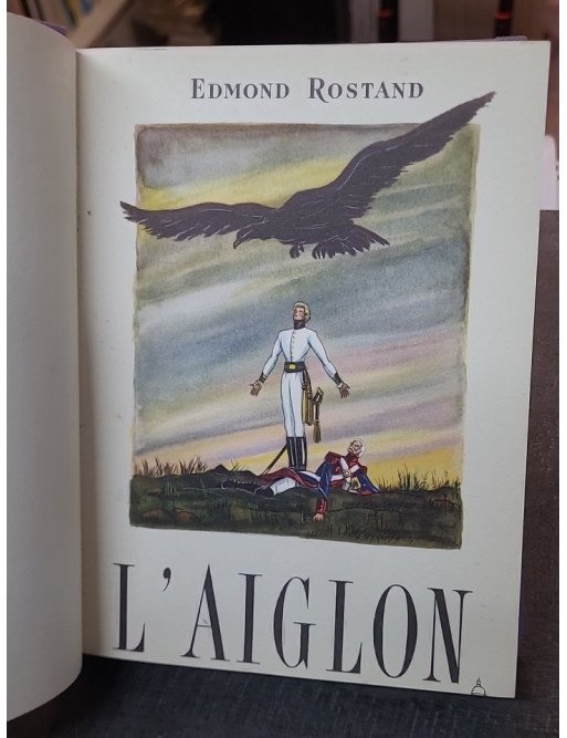 L'Aiglon - Drame en 6 actes - Edmond Rostand - Pièce de théâtre sur Napoléon II