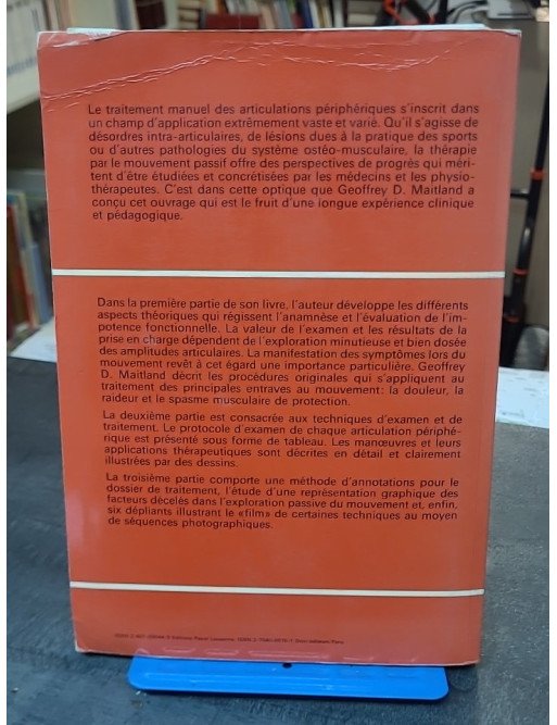 Articulations périphériques par J.Y. Maigne - Anatomie, pathologie et traitement