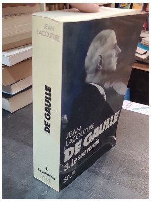 De Gaulle, tome 3 : Le Souverain (1959-1970) par Jean Lacouture