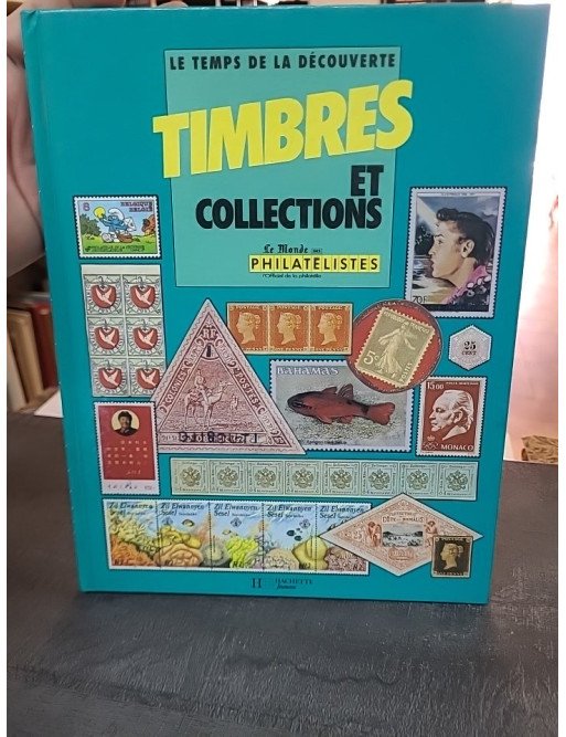 Timbres de collections (Le Temps de la découverte) - Georges-Emmanuel Hourant