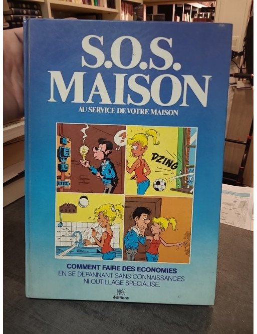 SOS maison au service de votre maison : Guide pratique de bricolage et de réparation - Pascal Frappier