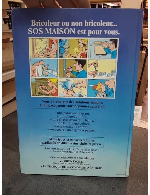 SOS maison au service de votre maison : Guide pratique de bricolage et de réparation - Pascal Frappier