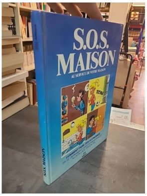 SOS maison au service de votre maison : Guide pratique de bricolage et de réparation - Pascal Frappier