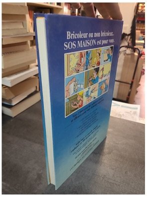 SOS maison au service de votre maison : Guide pratique de bricolage et de réparation - Pascal Frappier