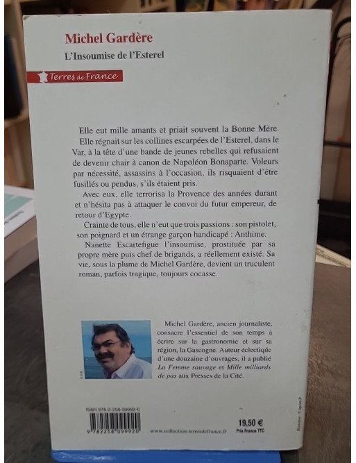 L'Insoumise de l'Esterel : L'incroyable histoire de Nanette Escartefigue par Michel Gardère