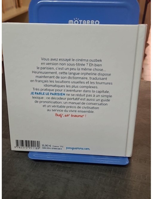 Je parle le parisien - Le dictionnaire franco-parisien par Jean-Laurent Cassely et Camille Saféris