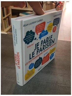 Je parle le parisien - Le dictionnaire franco-parisien par Jean-Laurent Cassely et Camille Saféris