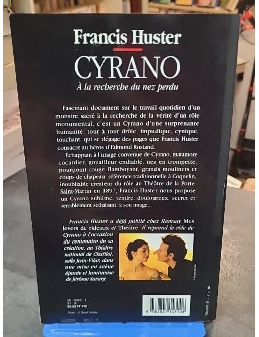 Cyrano de Bergerac - À la recherche du nez perdu par Francis Huster