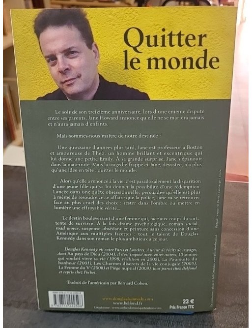 Quitter le monde par Douglas Kennedy : Drame, quête de soi et suspense psychologique