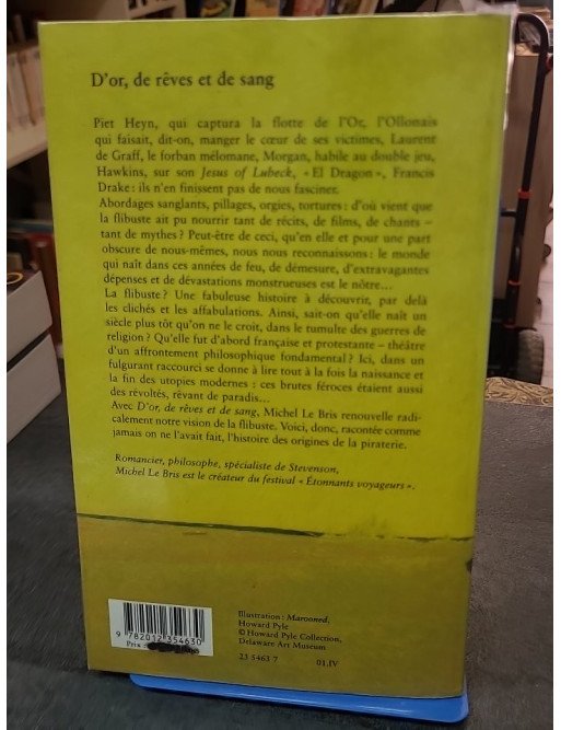 D'or, de rêves et de sang - L'épopée de la flibuste 1494-1588 de Michel Le Bris