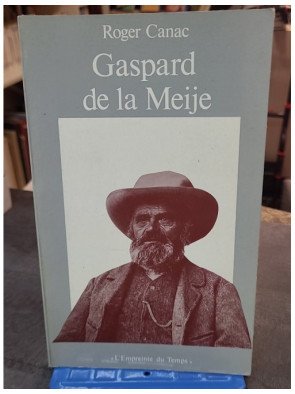 Gaspard de la Meije par Roger Canac : Récit d'alpinisme et d'histoire alpine