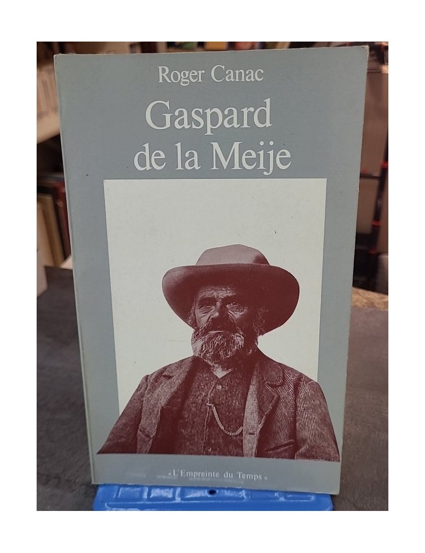 Gaspard de la Meije par Roger Canac : Récit d'alpinisme et d'histoire alpine