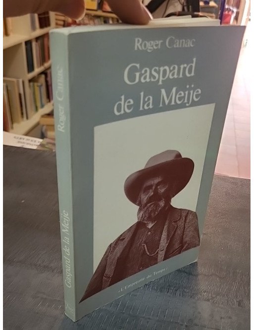 Gaspard de la Meije par Roger Canac : Récit d'alpinisme et d'histoire alpine