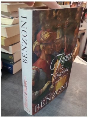 La Florentine. Tome 2 : Fiora et le Téméraire par Juliette Benzoni