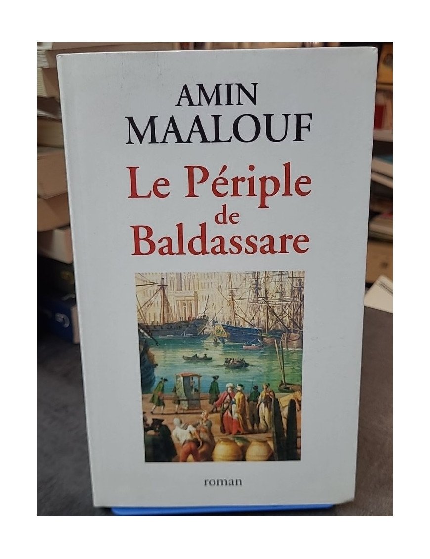 Le périple de Baldassare d'Amin Maalouf : un voyage initiatique au XVIIe siècle