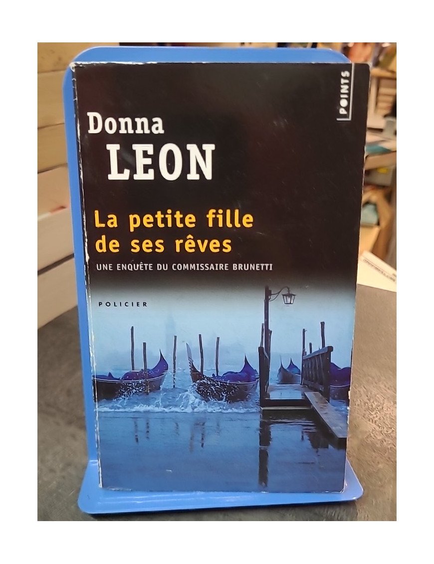 La Petite Fille de ses Rêves par Donna Leon : Une enquête du commissaire Brunetti