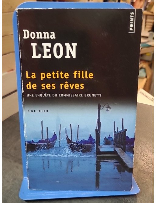 La Petite Fille de ses Rêves par Donna Leon : Une enquête du commissaire Brunetti