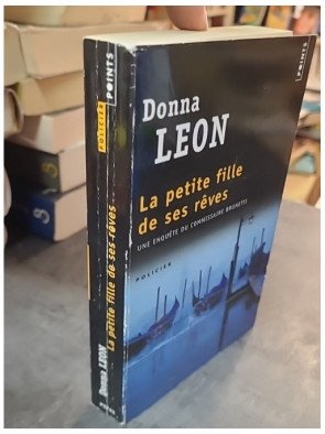 La Petite Fille de ses Rêves par Donna Leon : Une enquête du commissaire Brunetti