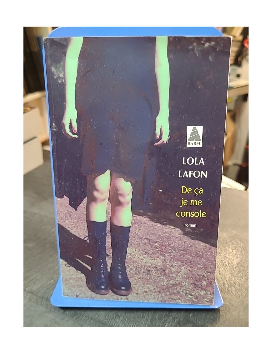 De ça je me console par Lola Lafon : un roman captivant sur l'insoumission et l'amitié