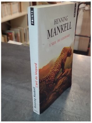 L'Oeil du léopard par Henning Mankell : Thriller psychologique et voyage en Afrique