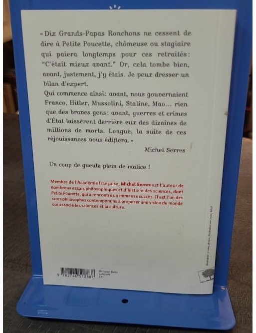 C'était mieux avant ! - Une réponse philosophique de Michel Serres